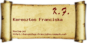 Keresztes Franciska névjegykártya